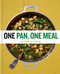 One Pan One Meal: One Pan One Meal