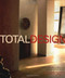 Total Design: Contemplate Cleanse Clarify and Create Your Personal