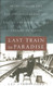 Last Train to Paradise
