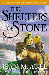 Shelters of Stone (Earth's Children Book 5)