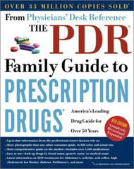 PDR Family Guide to Prescription Drugs