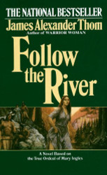Follow the River (Turtleback School & Library Binding Edition)