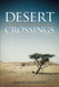 Desert Crossings: Transformed by Tribulation