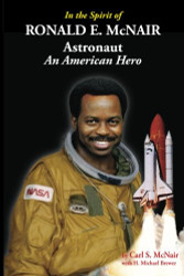 In the Spirit of Ronald E. McNair- Astronaut