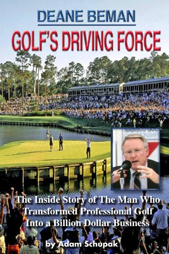 Deane Beman: Golf's Driving Force