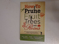 Walter Andersen Nursery How to Prune Fruit Trees and Roses