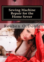 Sewing Machine Repair for the Home Sewer