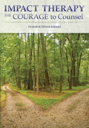 Impact Therapy: The Courage to Counsel