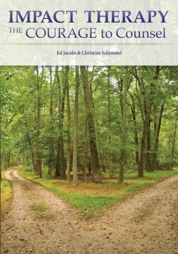 Impact Therapy: The Courage to Counsel