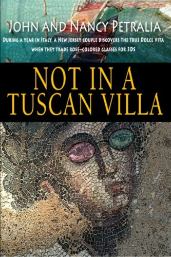 Not in a Tuscan Villa