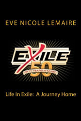 Life In Exile: A Journey Home: 50 Years of Music from the band Exile