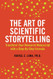 Art of Scientific Storytelling