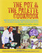 Pot & the Palette Cookbook