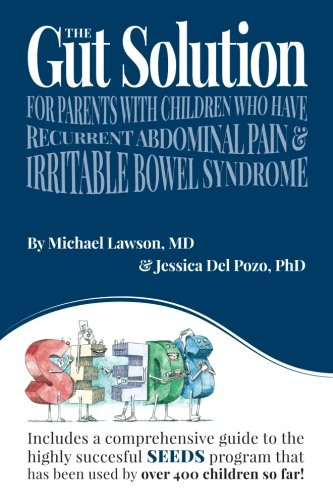 Gut Solution: A guide for Parents with Children who have Recurrent
