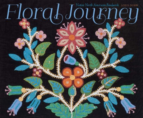 Floral Journey: Native North American Beadwork