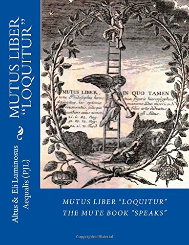 MUTUS LIBER Loquitur: Mute Book Speaks with words by Eli Luminosus