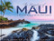 Kingdom of Maui: A Photographers Journey