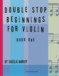 Double Stop Beginnings for the Violin Book One