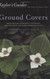 Taylor's Guide to Ground Covers