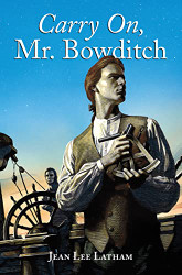 Carry On Mr. Bowditch: A Newbery Award Winner