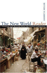 New World Reader: Thinking and Writing about the Global Community