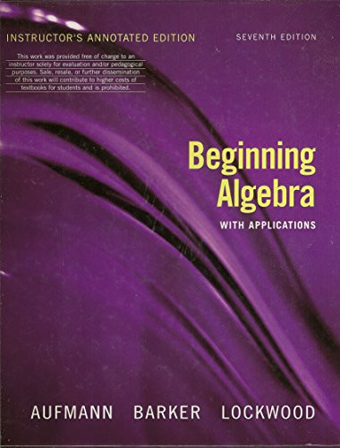 Beginning Algebra with Applications Instructor's Annotated
