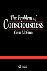 Problem of Consciousness: Essays Towards a Resolution