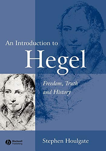 Introduction to Hegel: Freedom Truth and History