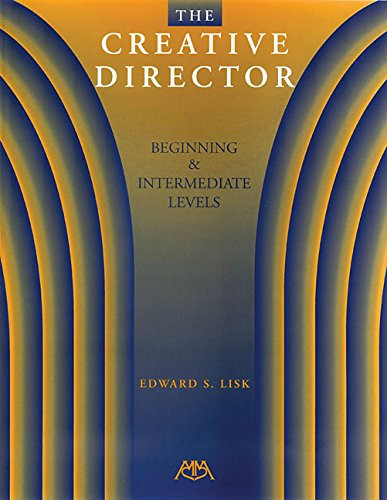 Creative Director: Beginner and Intermediate Levels