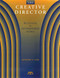Creative Director: Beginner and Intermediate Levels Creative Director: Beginner and Intermediate Levels