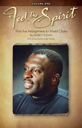 Feel the Spirit volume 1 SATB Collection