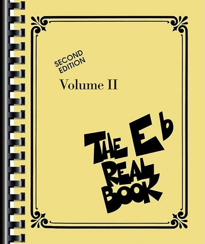 Real Book - Volume 2: Eb Edition