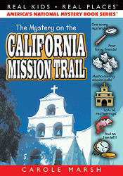 Mystery on the California Mission Trail