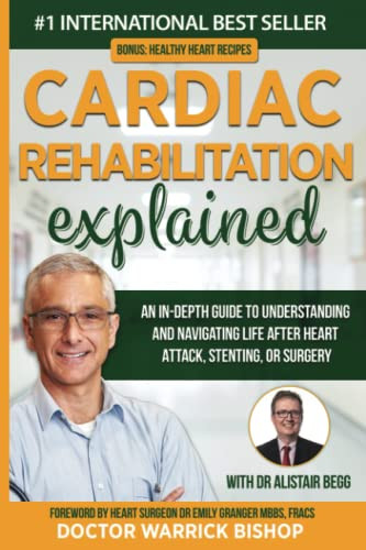 Cardiac Rehabilitation Explained