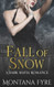 Fall of Snow: A Dark Mafia Romance (Frost Industries)