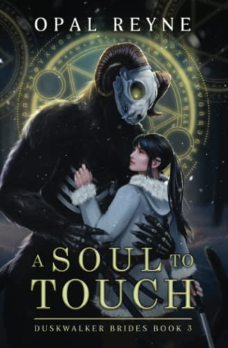 Soul to Touch: Duskwalker Brides: Book Three