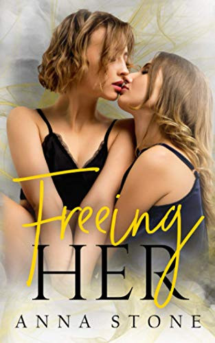 Freeing Her (Irresistibly Bound)