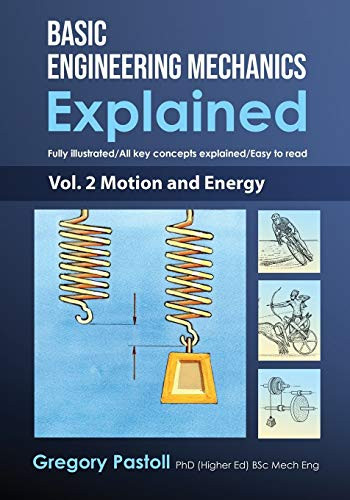 Basic Engineering Mechanics Explained Volume 2