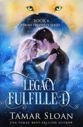 Legacy Fulfilled (Prime Prophecy)