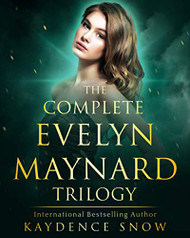 Complete Evelyn Maynard Trilogy: Complete Series Boxset
