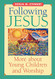 Following Jesus: More About Young Children and Worship