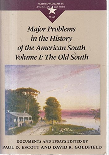 Major Problems in the History of the American South volume 1