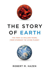 Story of Earth: The First 4.5 Billion Years from Stardust