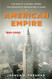 American Empire: The Rise of a Global Power the Democratic Revolution