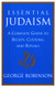 Essential Judaism: A Complete Guide to Beliefs Customs & Rituals