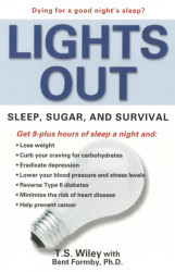 Lights Out: Sleep Sugar and Survival