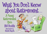 What You Don't Know About Retirement: A Funny Retirement Quiz