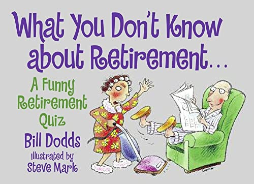 What You Don't Know About Retirement: A Funny Retirement Quiz