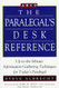 Paralegal Desk Reference 1E (PARALEGAL'S DESK REFERENCE)