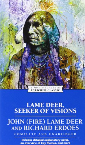 Lame Deer Seeker of Visions (Enriched Classics)
